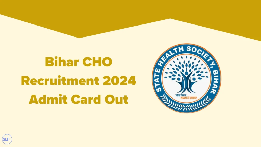 Bihar CHO Recruitment 2024 - Admit Card Out