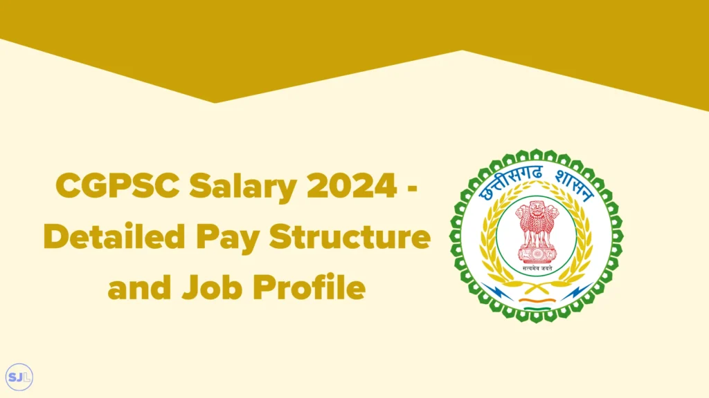 CGPSC Salary 2024