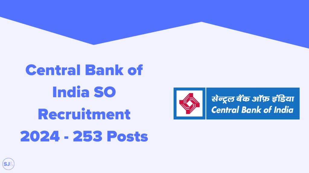 Central Bank of India SO Recruitment 2024