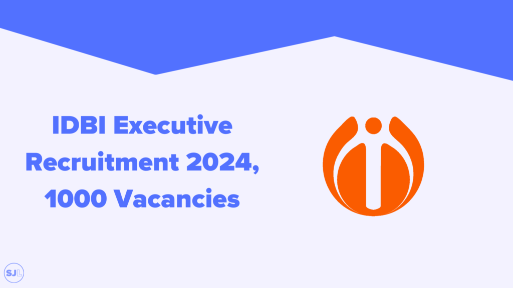 IDBI Executive Recruitment 2024