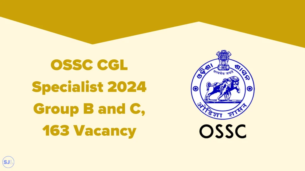 OSSC CGL Specialist 2024