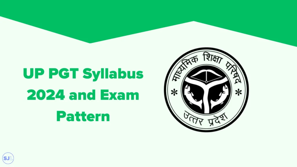 UP PGT Syllabus 2024 and Exam Pattern