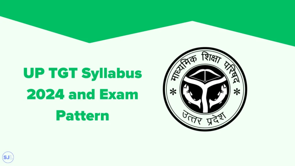 UP TGT Syllabus 2024 and Exam Pattern