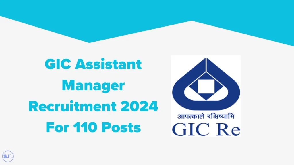 GIC Assistant Manager Recruitment 2024