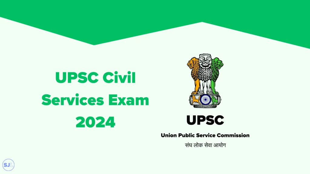 UPSC Civil Services Exam 2024